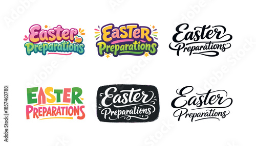 Easter Lettering Variations. Easter Preparations Text. Set lettering. harmonious lettering variations of the same emblematic concept, each with different