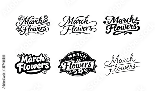 March Floral Variations. March Flowers. Set lettering. harmonious lettering variations of the same emblematic concept, each with different artistic