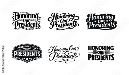 Presidential Lettering Styles. Honoring our presidents. Set lettering. harmonious lettering variations of the same emblematic concept, each with different