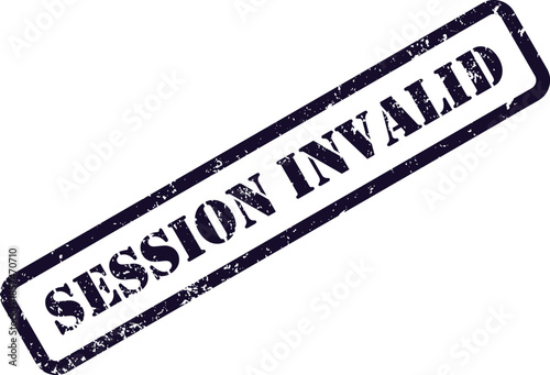 A distressed dark blue rubber stamp mark clearly shows the message SESSION INVALID against a plain white field