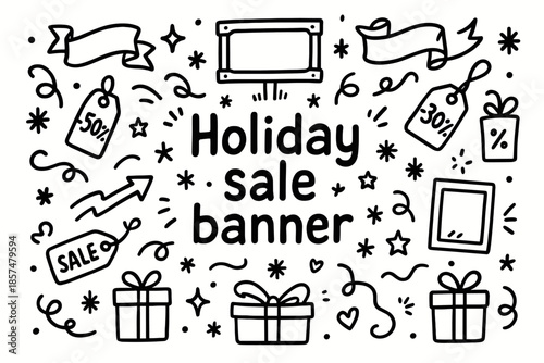 Holiday Sale Doodle. Holiday sale banner. Hand-drawn doodle illustration of holiday sale banner. Banner board,