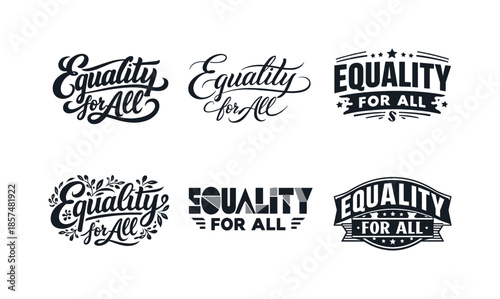 Harmonious Lettering Variations. Equality for all. Set lettering. harmonious lettering variations of the same emblematic concept, each with different artistic