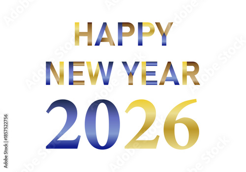 Letrero de feliz año nuevo 2026 con texto degradado en azul y dorado sobre fondo blanco