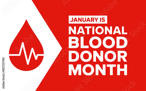 January is National Blood Donor Month awareness poster