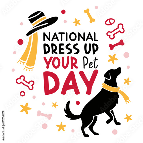 NATIONAL DRESS UP YOUR PET DAY vector illustration isolated on white background