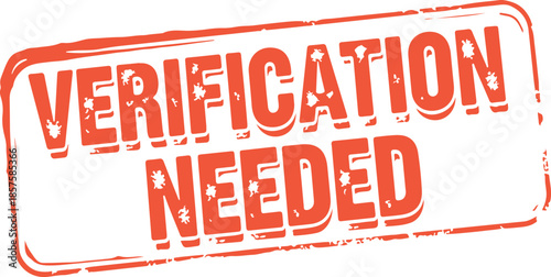 Verification needed red stamp on white background