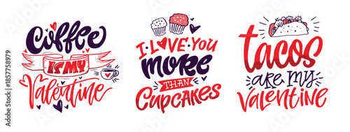 Valentine's Day core. Hand drawn doodle lettering quote about Love. Lettering for t-shirt design, mug print, bag print, clothes fashion. 100% hand drawn vector image.
