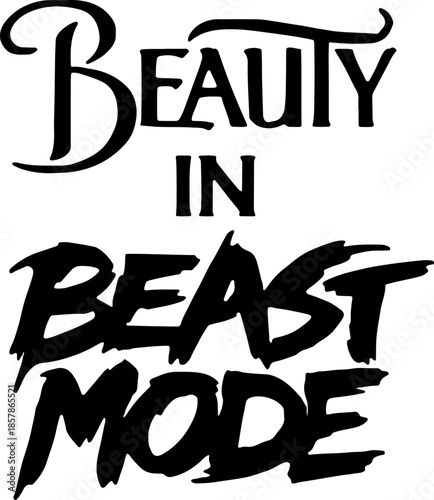 Beauty in Beast Mode svg, Beauty and Beast svg, Beast Mode svg