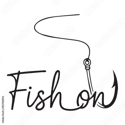 Fish On Fishing Hook Typography Vector Illustration