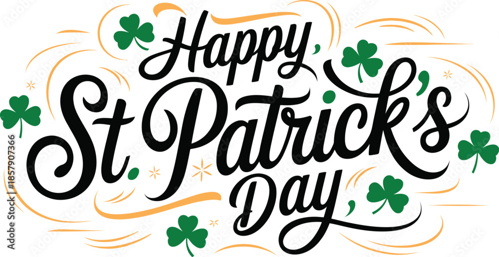 Naklejka premium Happy St. Patrick's Day Hand Lettering with Green Shamrock and Calligraphy Script text, Vector illustration
