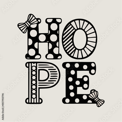HOPE spelled in joyful contrast, each letter a celebration of pattern, charm, and expressive design