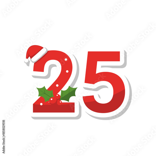 Christmas Day Number 25 with Santa Hat and Holly.