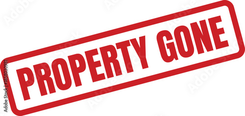 Distressed red rectangular rubber stamp illustration with the prominent bold text PROPERTY GONE for official documentation