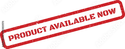 Distressed red rectangular stamp boldly indicating the urgent phrase product available now for immediate market launch