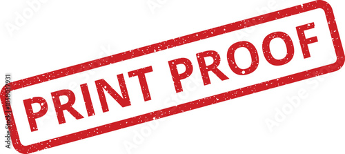 Grungy rectangular stamp icon with PRINT PROOF text, indicating a document status for publishing review stages