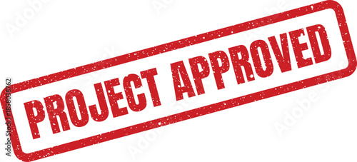 Grungy red rubber stamp mark displaying the phrase Project Approved for official validation paperwork