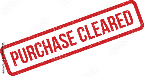 Grungy red rubber stamp mark displaying the phrase Purchase Cleared indicating a successful transaction