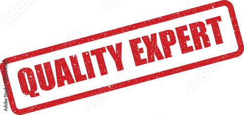 Professional distressed rubber stamp with Quality Expert text, signifying specialized knowledge and high standards
