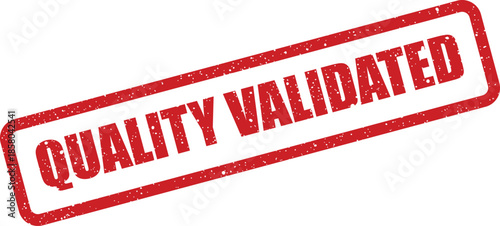 Red grunge effect stamp featuring a rectangular outline with the clear text Quality Validated for official documents