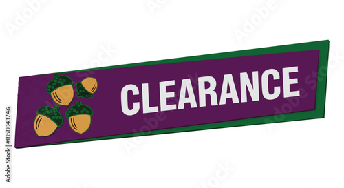 Clearance sale banner graphic with decorative acorns on a clean white background for marketing promotions and advertising