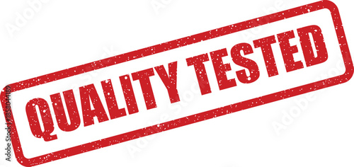 Red grunge textured rectangular seal featuring QUALITY TESTED message for product verification and approval status