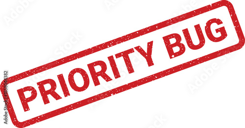 Red grunge textured stamp displaying priority bug status for software development or critical project issues
