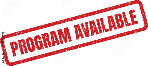 Red rectangular program available rubber stamp illustration with grunge texture for new offerings