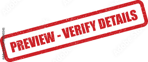 Red textured rectangular rubber stamp requesting careful review and verification of specific information or details