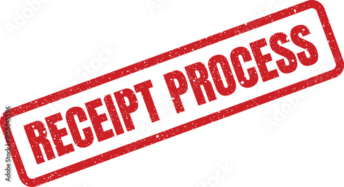 Red textured rectangular stamp icon showing RECEIPT PROCESS for operational workflow stages