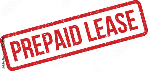 Red textured rubber stamp showing prepaid lease text for contractual agreement marking