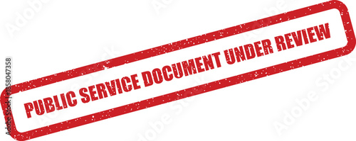 Textured red rubber stamp indicating a public service document is currently under review by authorities for evaluation