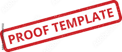 Textured rubber stamp featuring PROOF TEMPLATE text within a rectangular outline, useful for design mockups or drafts