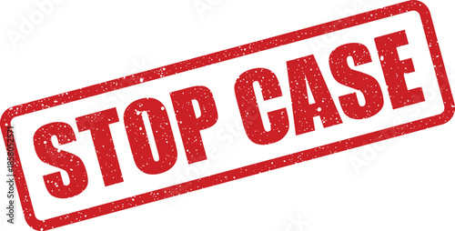 Bold red rubber stamp with distressed grunge texture signifying a stop case command or notice