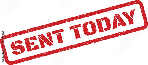 Distressed rectangular stamp marking SENT TODAY for urgent dispatches and same day order shipments