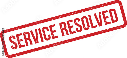 Distressed red rectangular stamp with SERVICE RESOLVED text indicating a completed action or solution