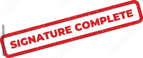 Distressed red rubber stamp displaying SIGNATURE COMPLETE text, signifying task finalization or process achievement
