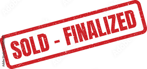 Distressed red rubber stamp featuring SOLD FINALIZED wording, indicating official conclusion of a process or sale