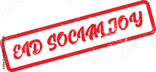 Distressed Red Stamp Mark with Important Message to End Social Joy Instantly