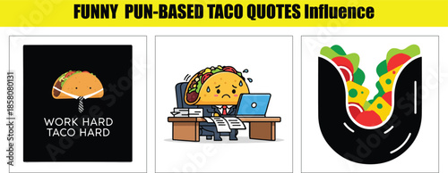 Tacos in Office Scenarios with Work Hard Taco Hard Quote Keywords: taco, cartoon, food