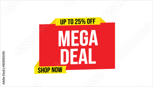 mega deal up to 25% off shop now