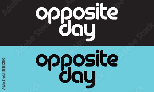 Opposite Day upside down loop typography, playful yet clean design, smooth black outline, stock-ready vector