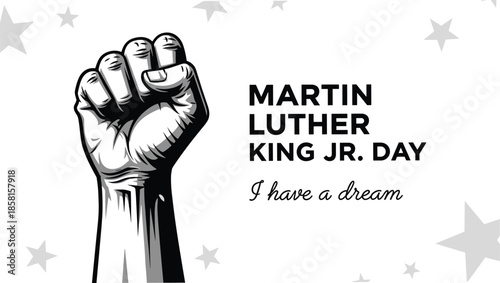 Martin Luther King Jr Day Banner Featuring a Raised Clenched Fist Illustration with I Have a Dream Text on Star Background