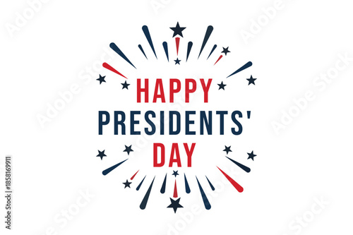 A festive image displaying happy presidents day with fireworks and stars
