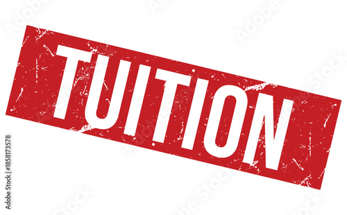 A red stamp with the word tuition on it