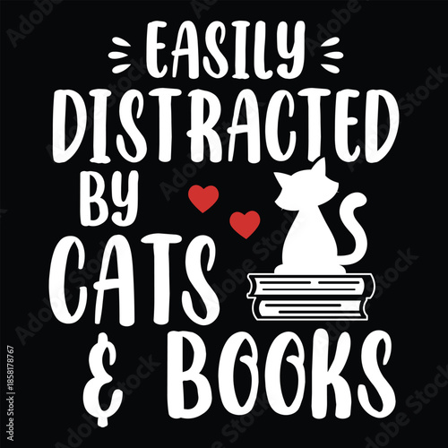 Easily distracted by cats and books, a charming and humorous design for animal lovers