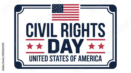  Civil rights day badge design with united states flag emblem celebrating equality freedom democracy and human rights awareness patriotic typography illustration isolated on white background