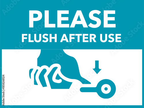 Minimalist Restroom Flush Reminder Sign. Please flush the toilet thoroughly after using vector illustration