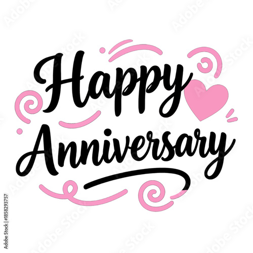 Elegant Happy Anniversary Text with Pink Heart