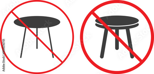 no stool icon. Hand tool prohibition symbols. No equipment graphic design. Maintenance restriction and safety signs. Rental property and office regulation sign.
