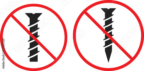 no Screw icon. Metal fastener prohibition symbols. No hardware graphic design. Industrial restriction and safety signs. Electronics and assembly regulation sign
